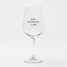 Load image into Gallery viewer, "Day Drinking Club" wine glass by Johanna Schwarzer × selekkt