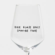 Load image into Gallery viewer, "One Glass Only (Maybe Two)" wine glass by Johanna Schwarzer × selekkt
