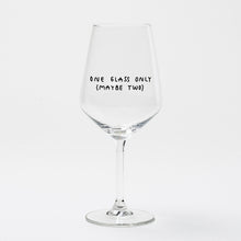 Load image into Gallery viewer, "One Glass Only (Maybe Two)" wine glass by Johanna Schwarzer × selekkt
