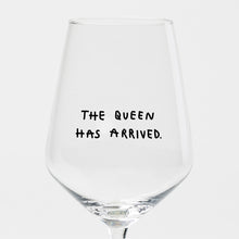 Load image into Gallery viewer, "The Queen Has Arrived" wine glass by Johanna Schwarzer × selekkt
