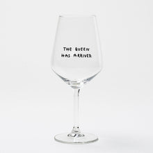 Load image into Gallery viewer, "The Queen Has Arrived" wine glass by Johanna Schwarzer × selekkt
